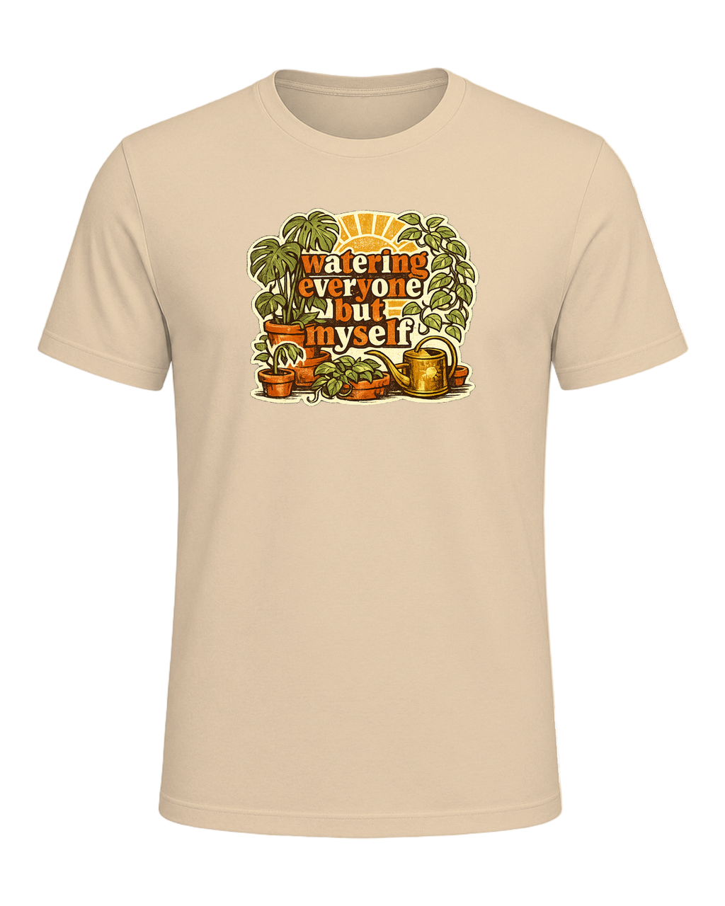 Watering Everyone But Myself Tee — Soft Cream