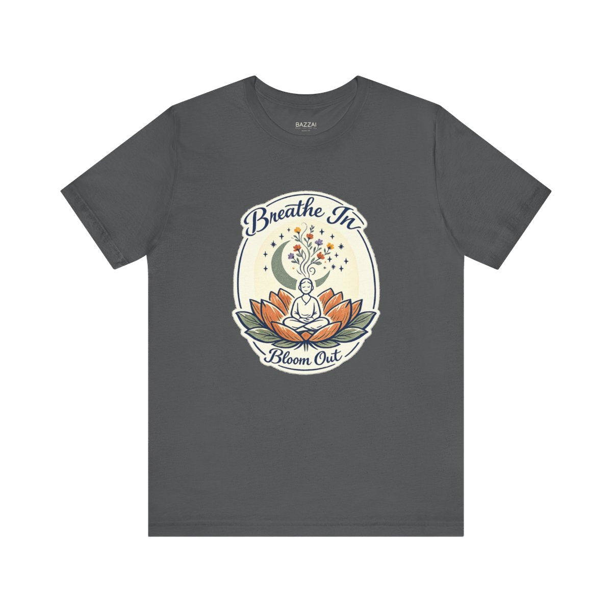 Yoga Lover T-Shirt — Breathe in, Bloom Out — meditation mindful t-shirt design by Margaux