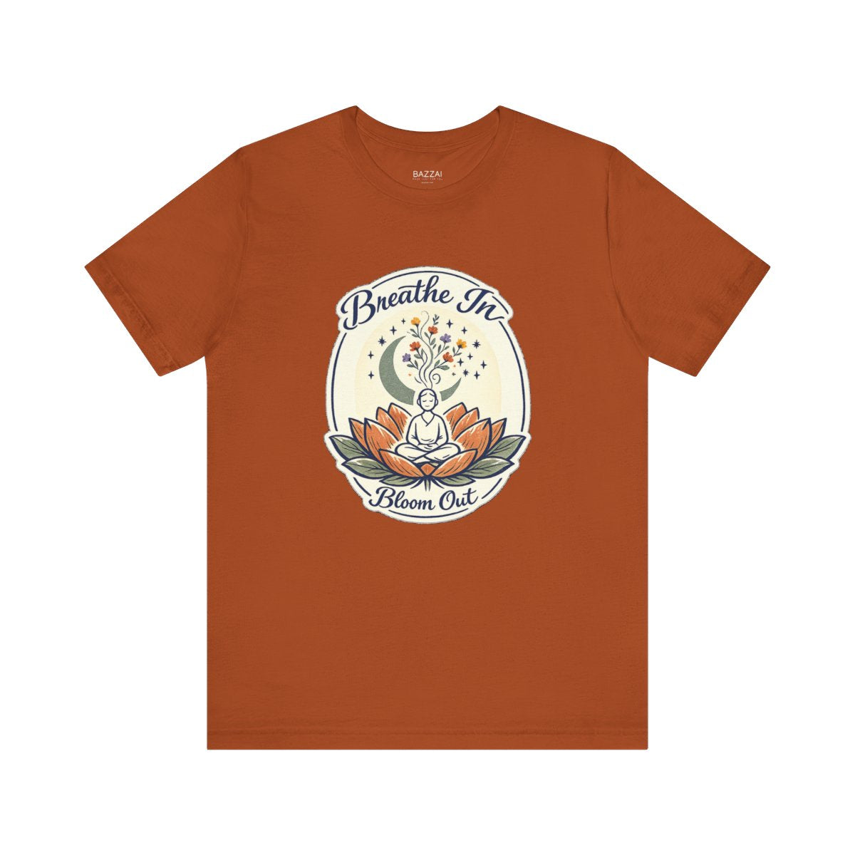 Yoga Lover T-Shirt — Breathe in, Bloom Out — meditation mindful t-shirt design by Margaux