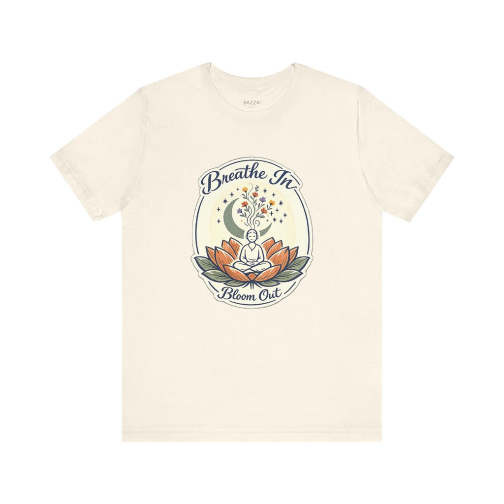 Yoga Lover T-Shirt — Breathe in, Bloom Out — meditation mindful t-shirt design by Margaux