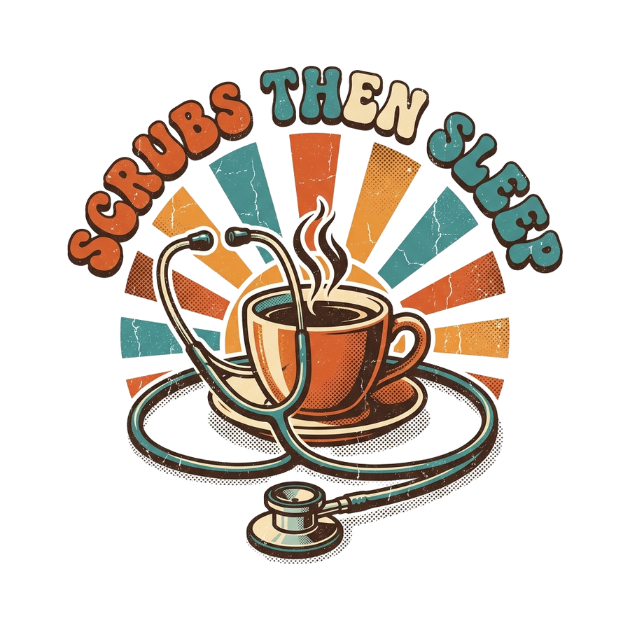 Nurse Gift T-Shirt — Scrubs Then Sleep