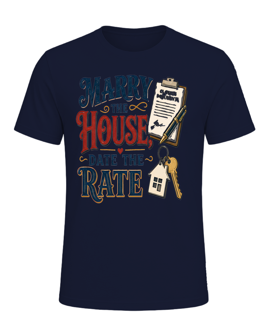 MARRY THE HOUSE, DATE THE RATE — Navy