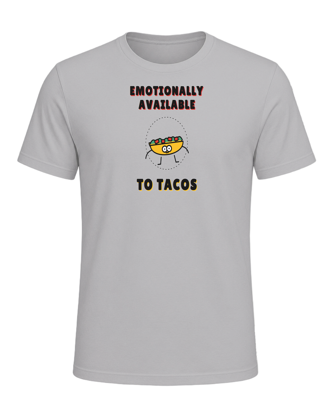 EMOTIONALLY AVAILABLE TO TACOS — Athletic Heather