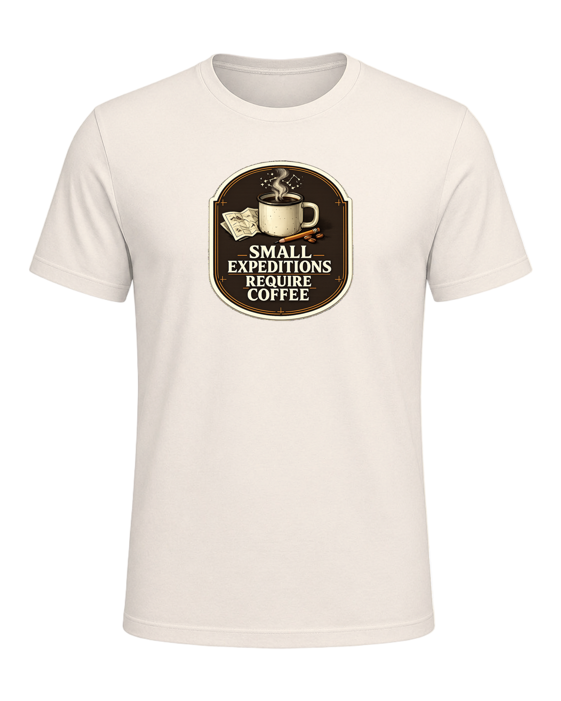 Small Expeditions Require Coffee Tee — Natural