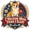 I Vacuum More Than I Sleep