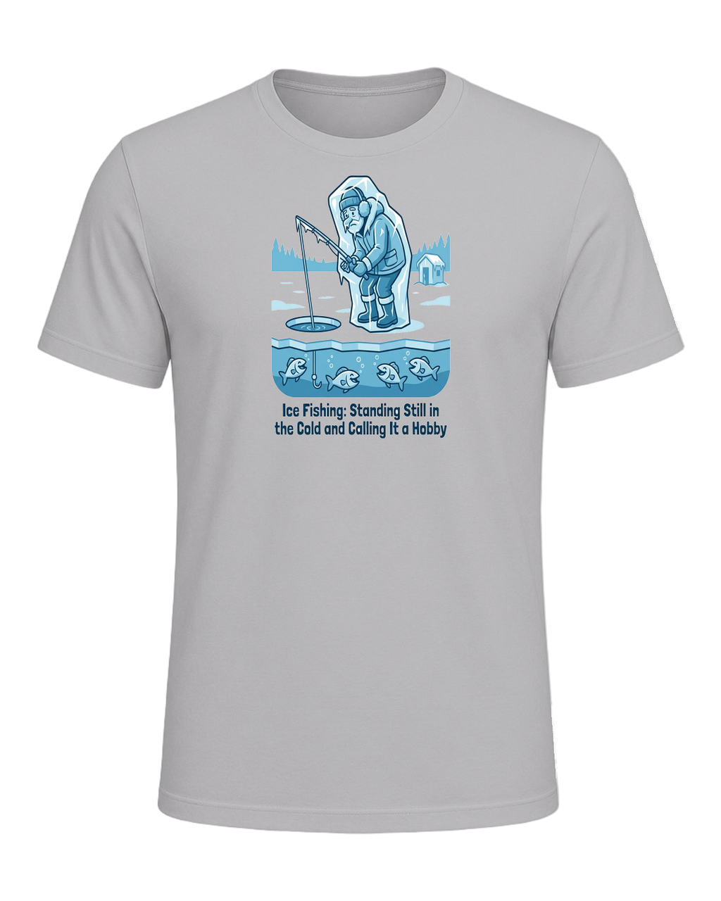 Ice Fishing Humor — Athletic Heather