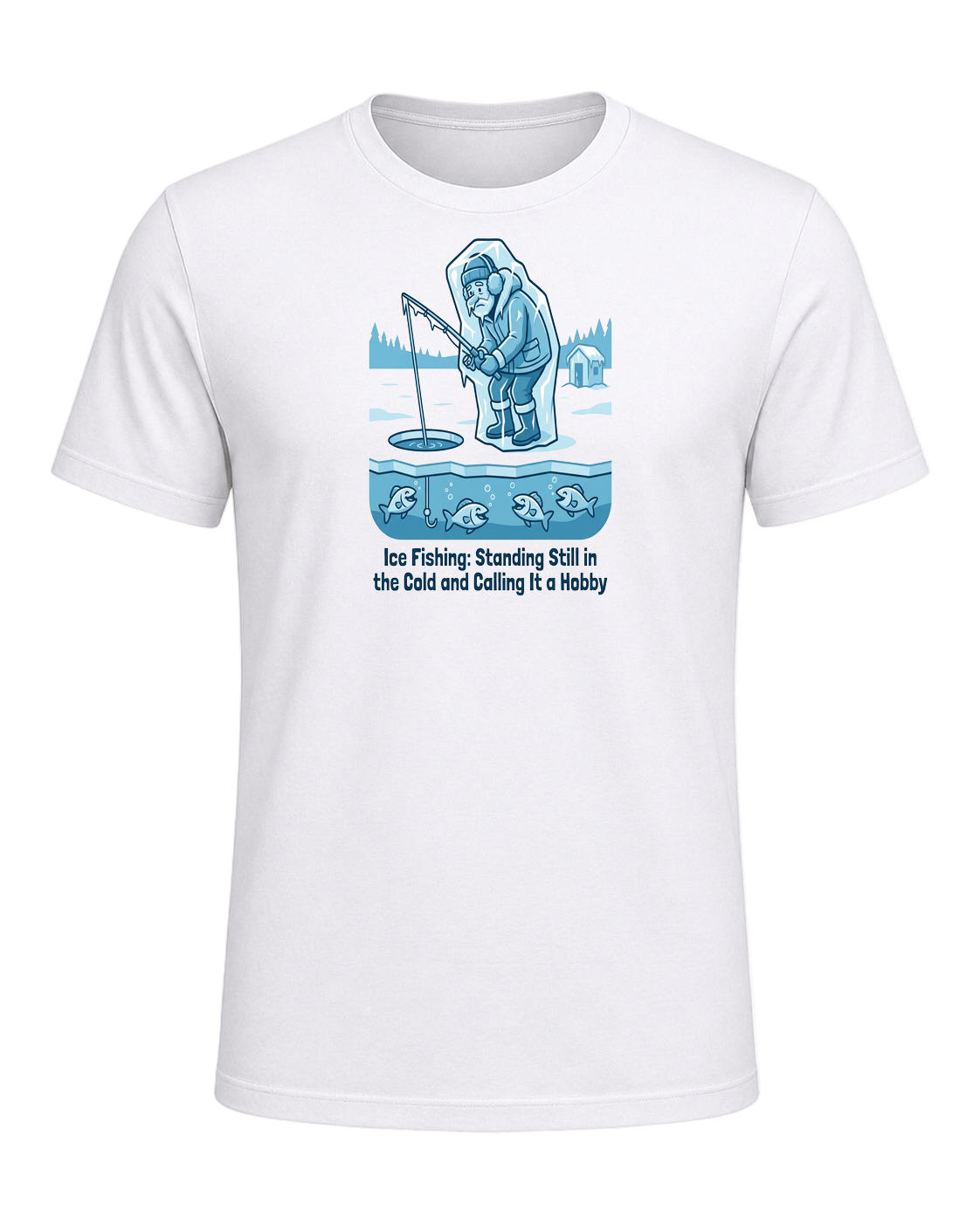 Ice Fishing Humor — White