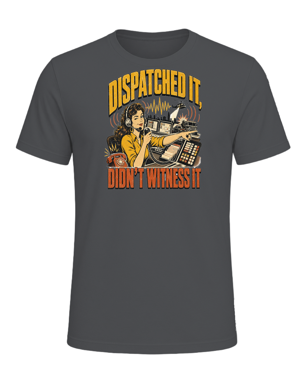 Dispatched it, didn't witness it — Asphalt