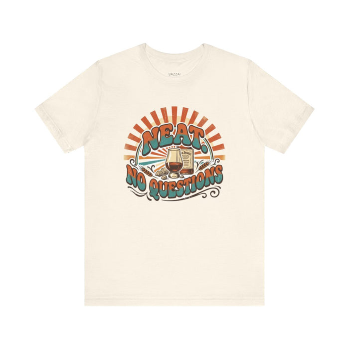 Whiskey Lover T-Shirt — Neat. No Questions