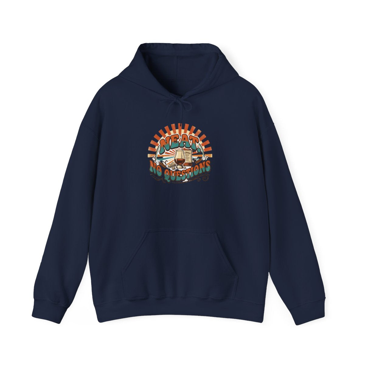 Whiskey Lover Hoodie — Neat. No Questions — hoodie design