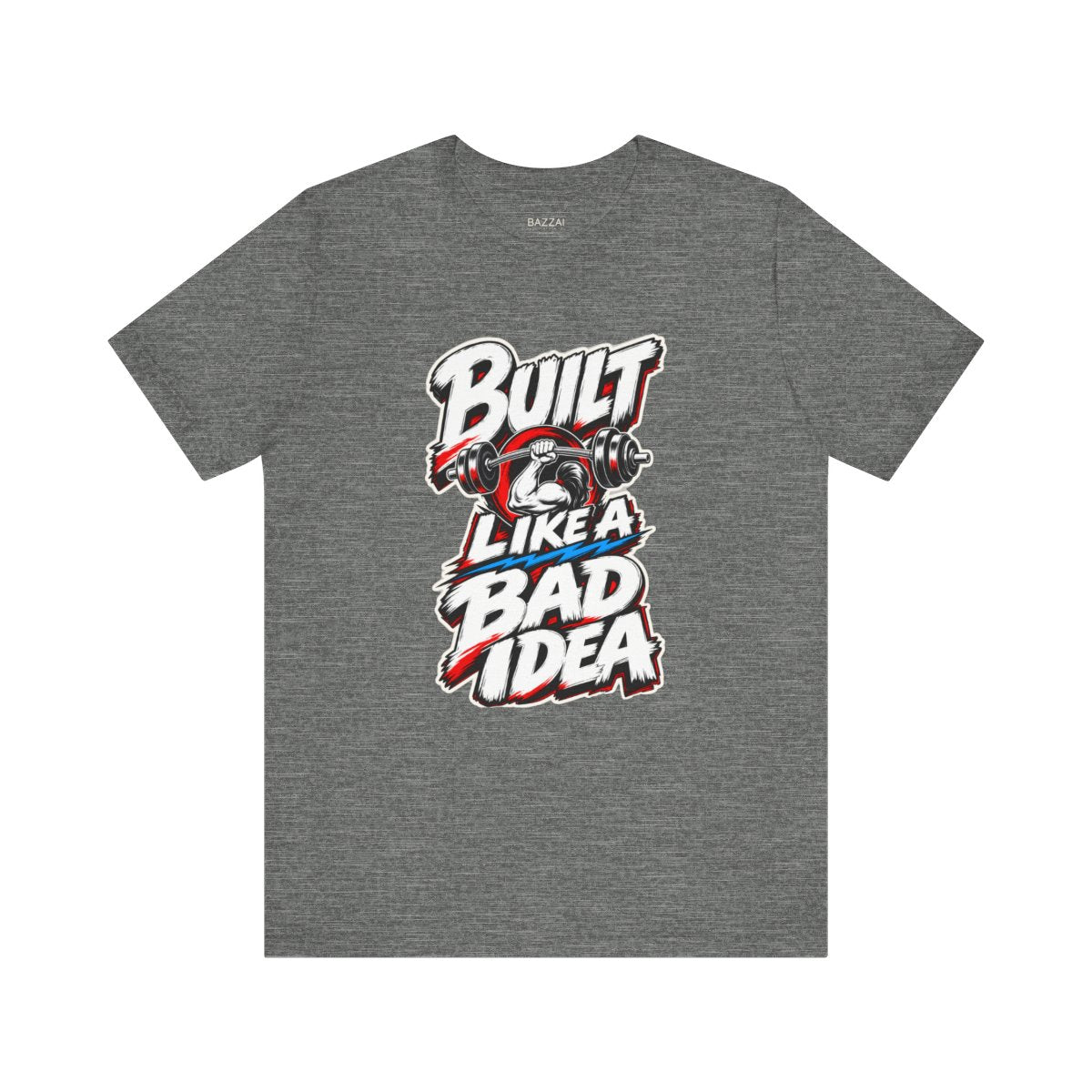 Lifting Humor T-Shirt — Built Like a Bad Idea Gym — t-shirt design by Reggie