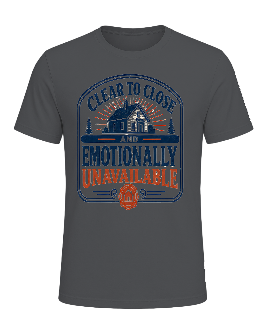 CLEAR TO CLOSE AND EMOTIONALLY UNAVAILABLE — Asphalt