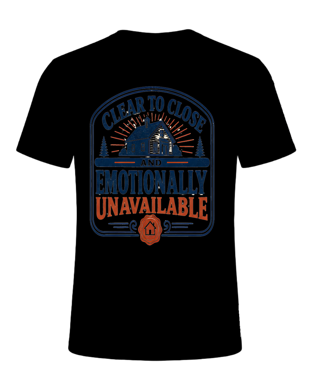 CLEAR TO CLOSE AND EMOTIONALLY UNAVAILABLE — Black