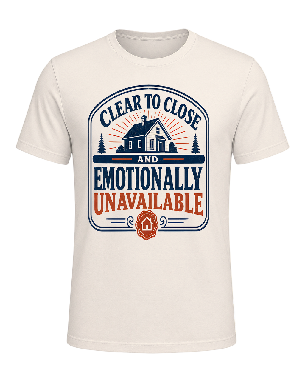 CLEAR TO CLOSE AND EMOTIONALLY UNAVAILABLE — Natural