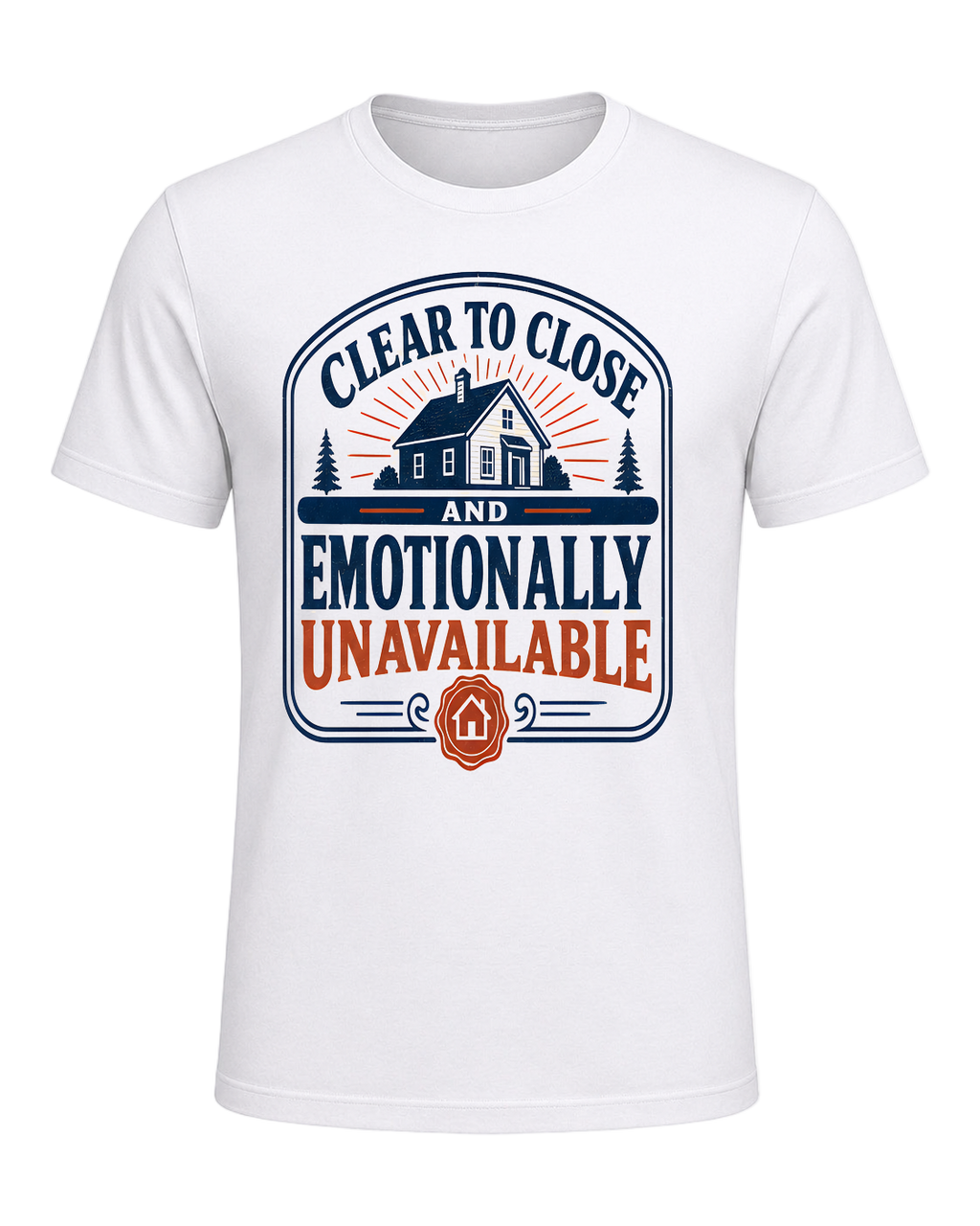 CLEAR TO CLOSE AND EMOTIONALLY UNAVAILABLE — White