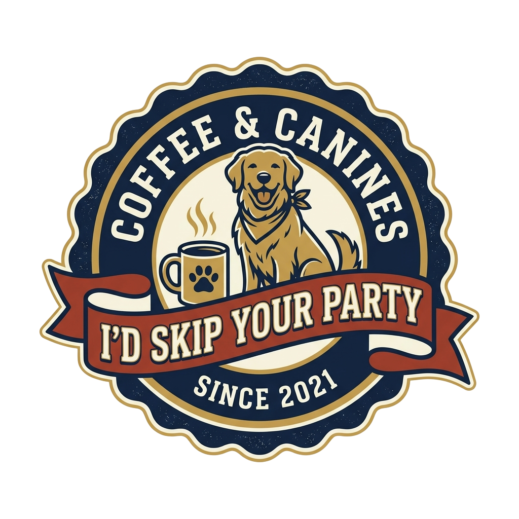 I'd skip your party for my dog