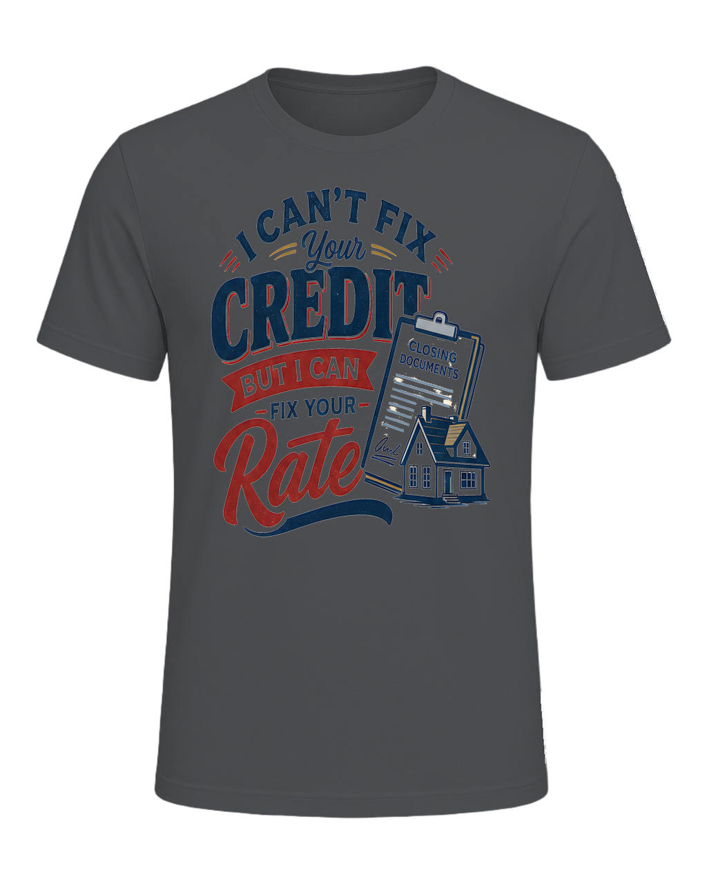 I CAN'T FIX YOUR CREDIT BUT I CAN FIX YOUR RATE — Asphalt