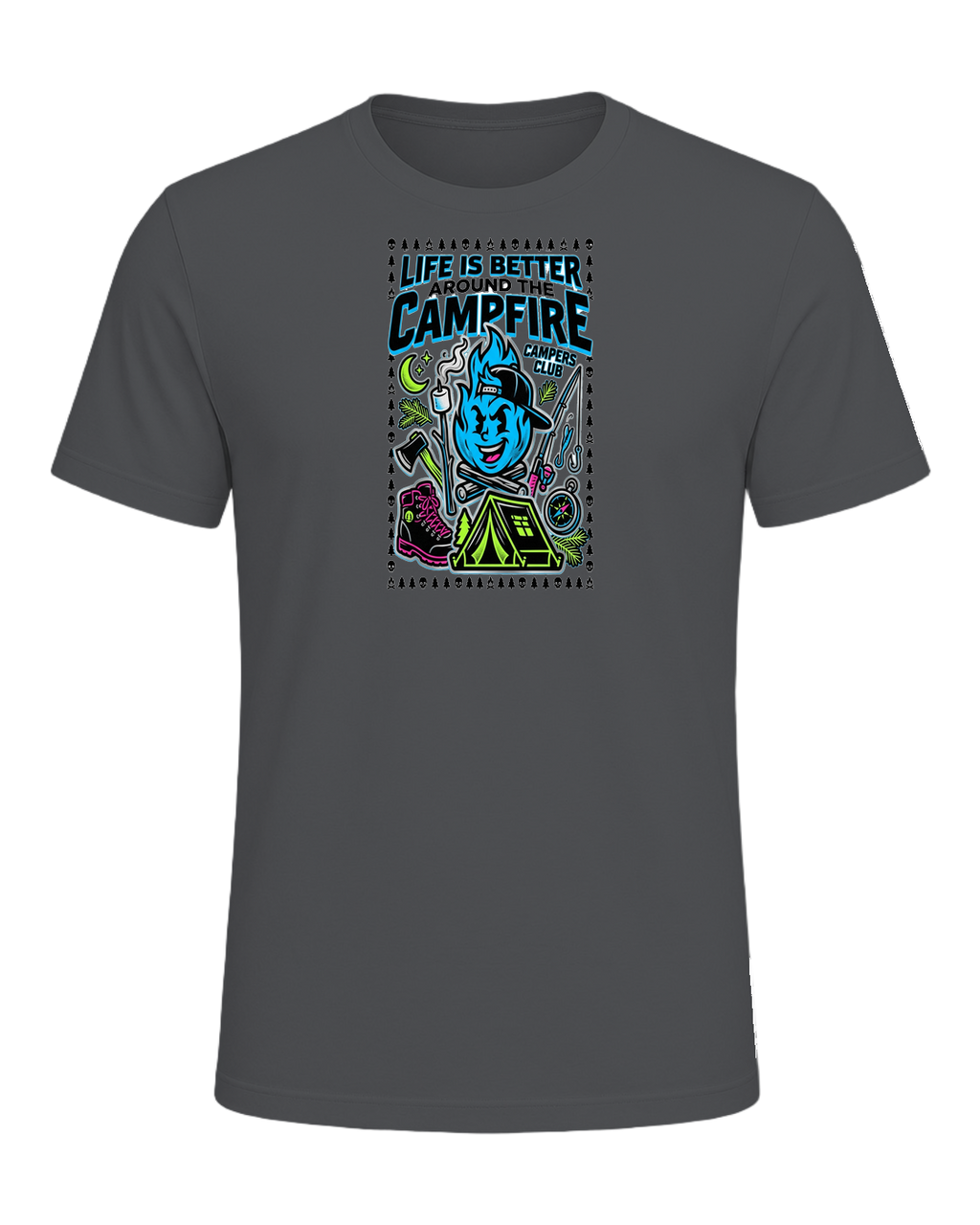LIFE IS BETTER AROUND THE CAMPFIRE — Asphalt
