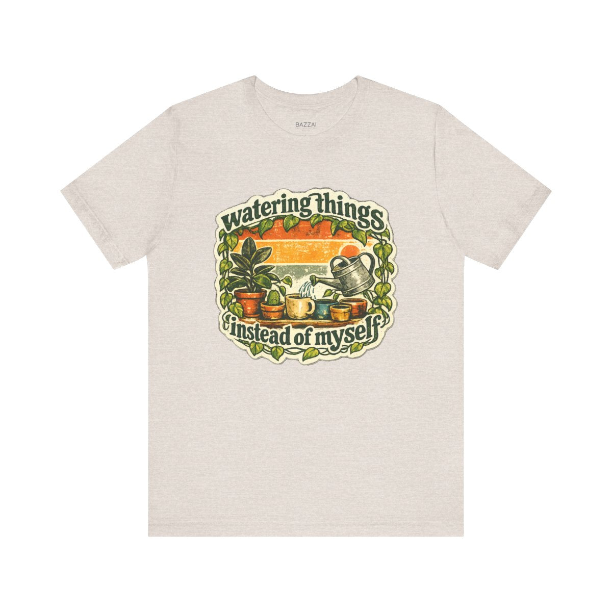 Plant Therapy T-Shirt — Watering Things Instead of Myself — plant mom t-shirt design by Margaux