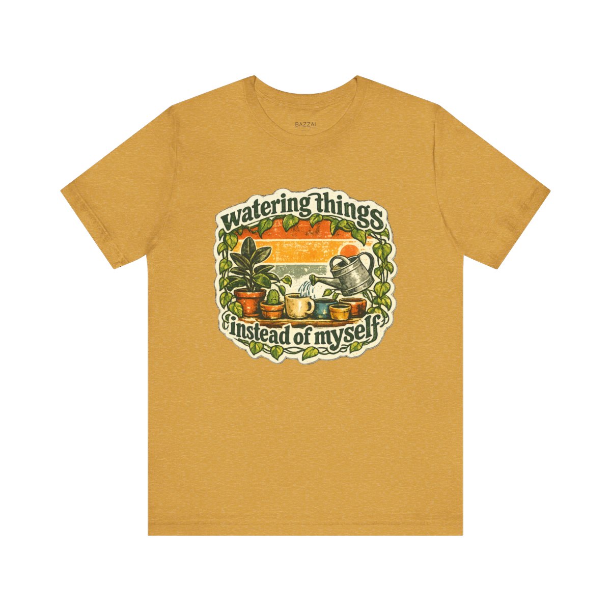 Plant Therapy T-Shirt — Watering Things Instead of Myself — plant mom t-shirt design by Margaux