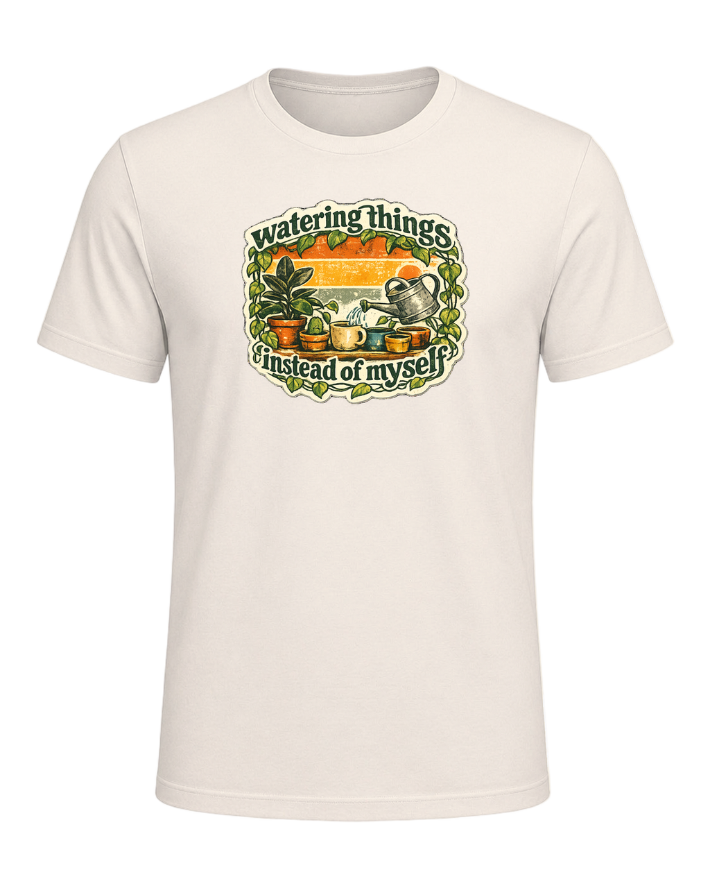 Watering Things Instead Of Myself Tee — Natural