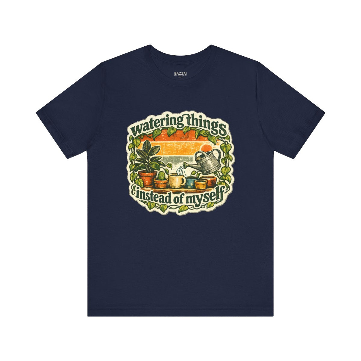 Plant Therapy T-Shirt — Watering Things Instead of Myself — plant mom t-shirt design by Margaux