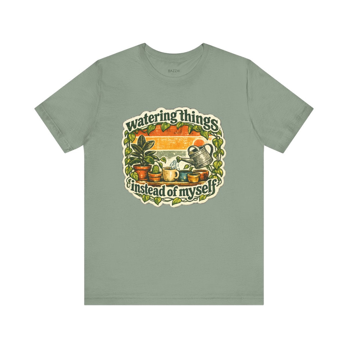 Plant Therapy T-Shirt — Watering Things Instead of Myself — plant mom t-shirt design by Margaux