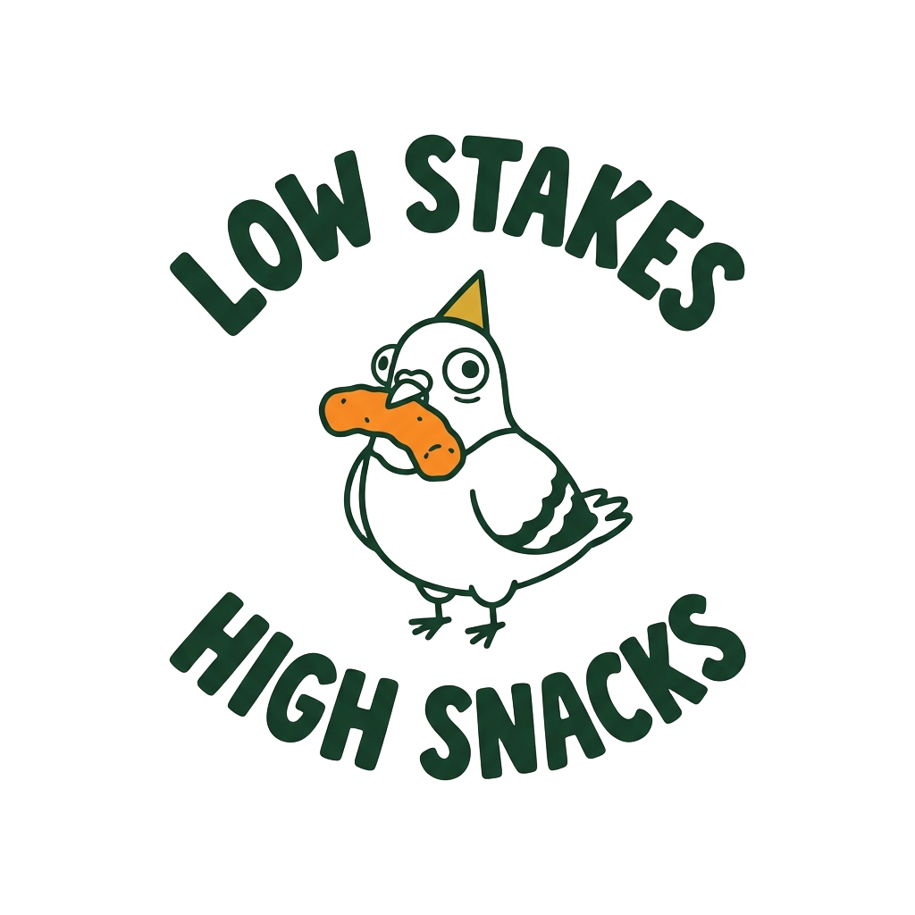 LOW STAKES HIGH SNACKS