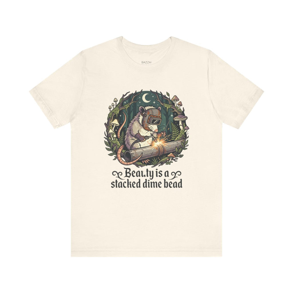 Welding Gift T-Shirt — Beauty Is a Stacked Dime Bead — t-shirt design