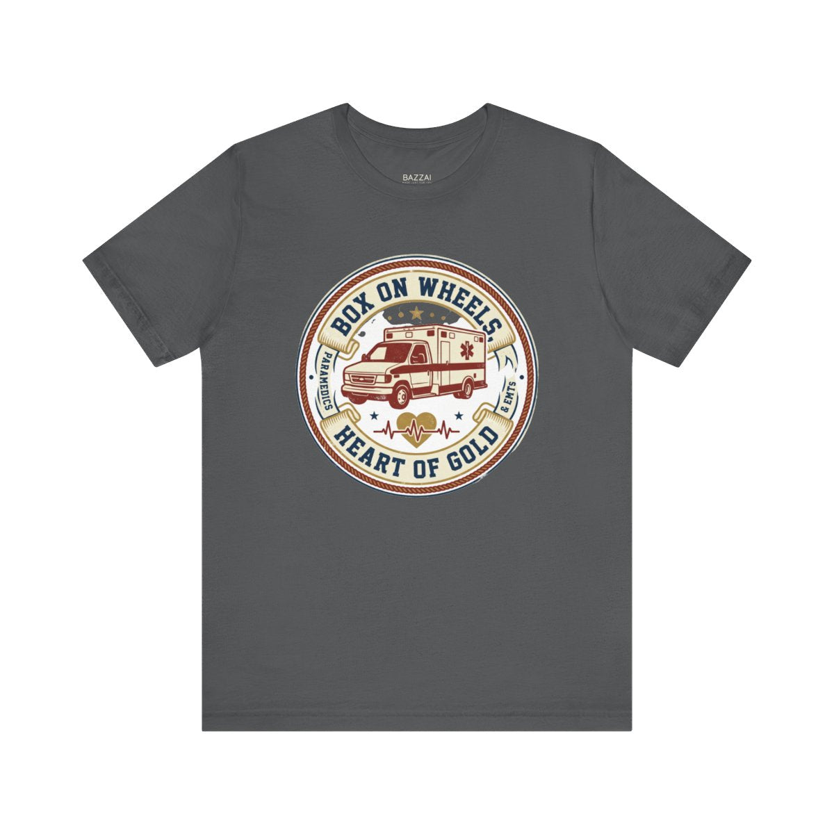 Ambulance Crew T-Shirt — Box on Wheels, Heart of Gold — t-shirt design