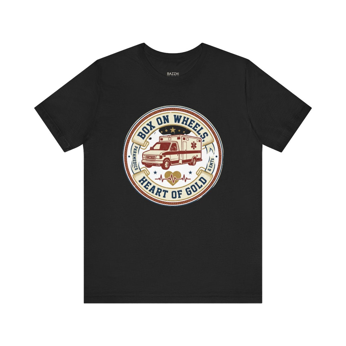 Ambulance Crew T-Shirt — Box on Wheels, Heart of Gold — t-shirt design