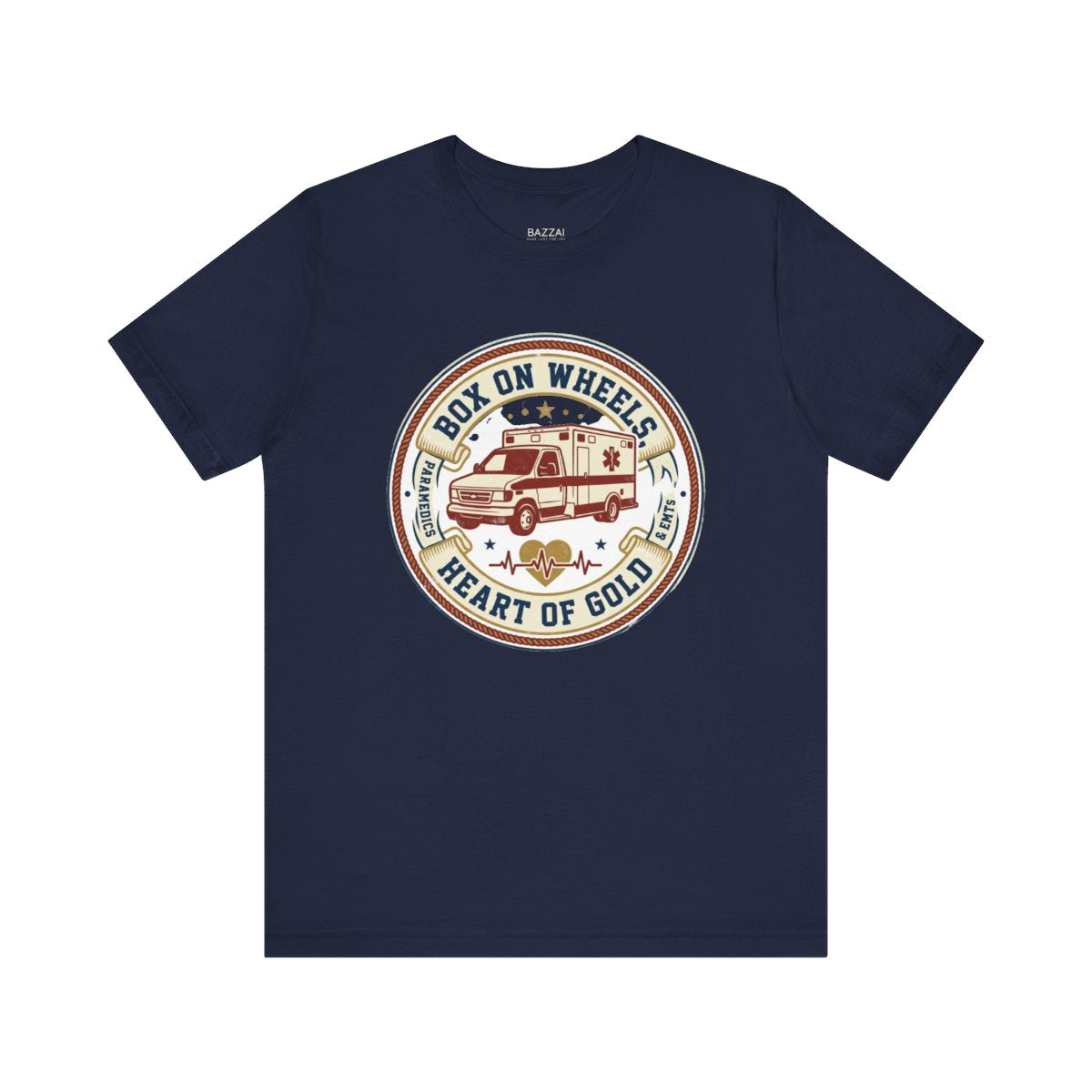 Ambulance Crew T-Shirt — Box on Wheels, Heart of Gold — t-shirt design
