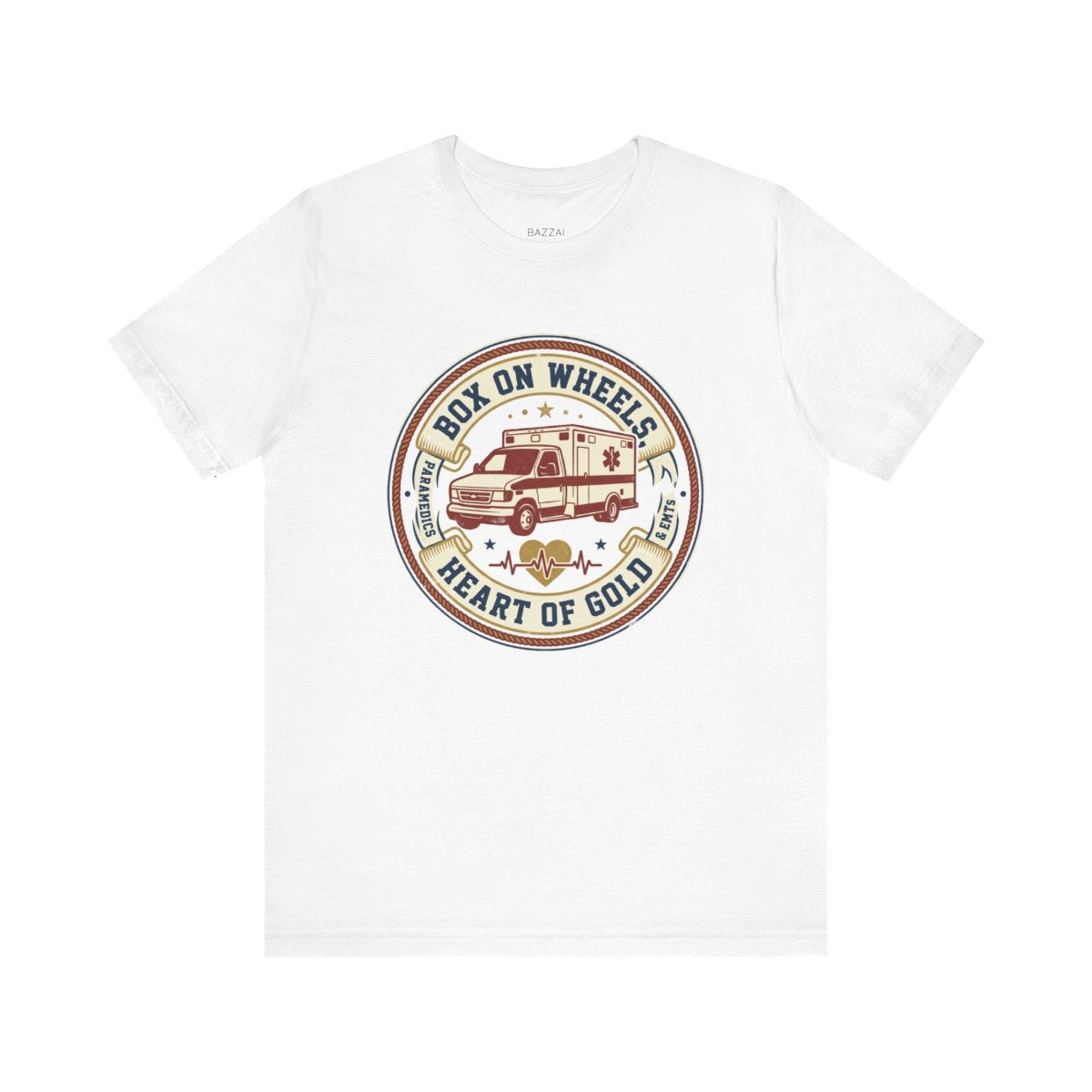 Ambulance Crew T-Shirt — Box on Wheels, Heart of Gold — t-shirt design