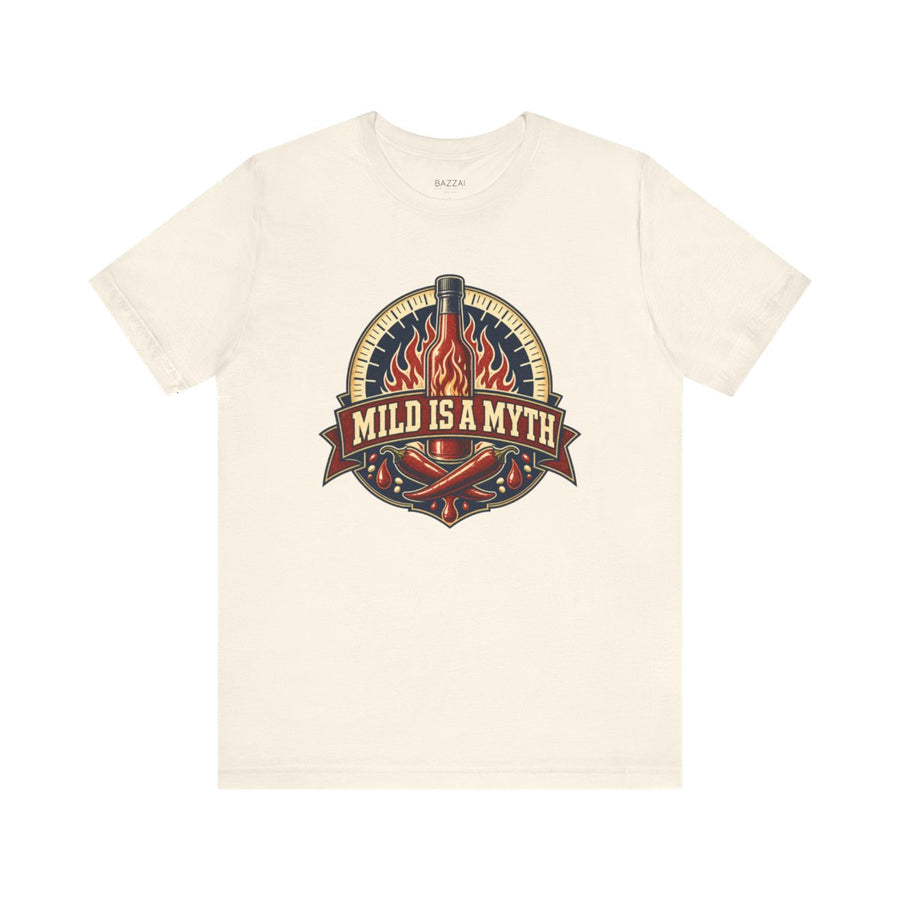 Funny Hot Sauce T-Shirt — Mild Is a Myth