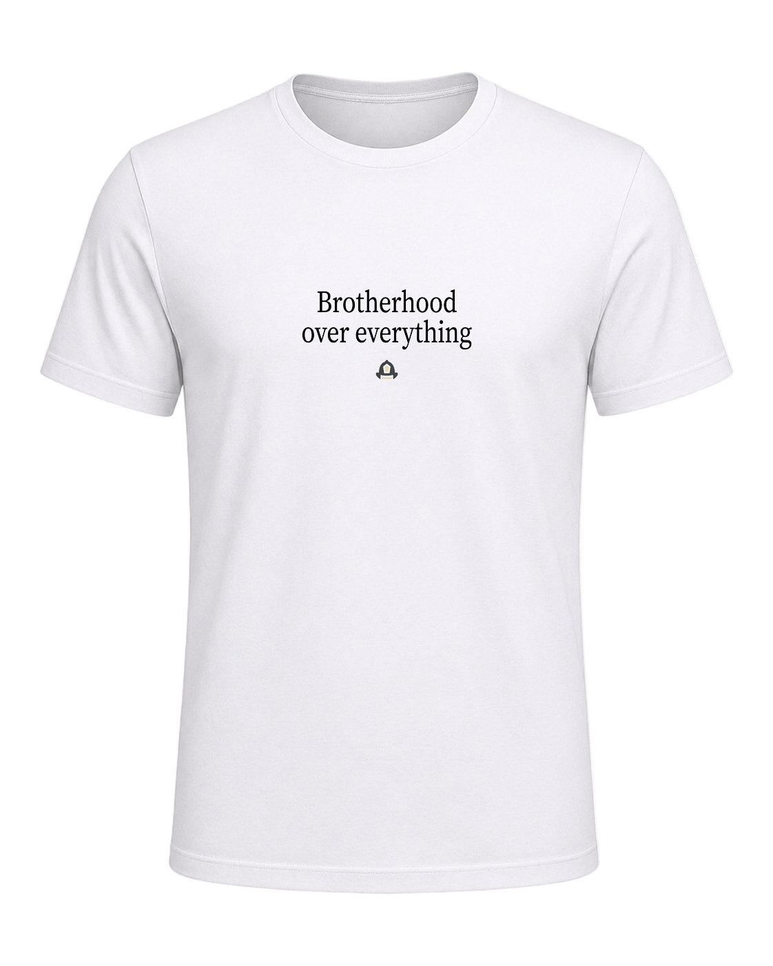 Brotherhood over everything — White