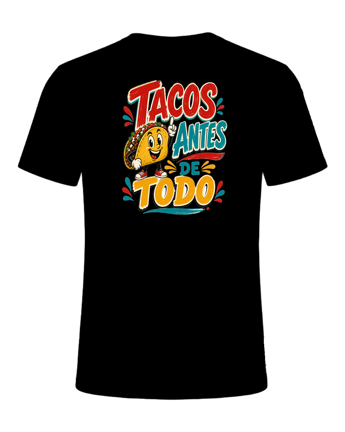 Tacos Antes De Todo — Black