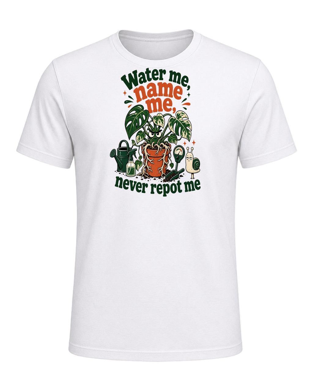 Water me, name me, never repot me — White