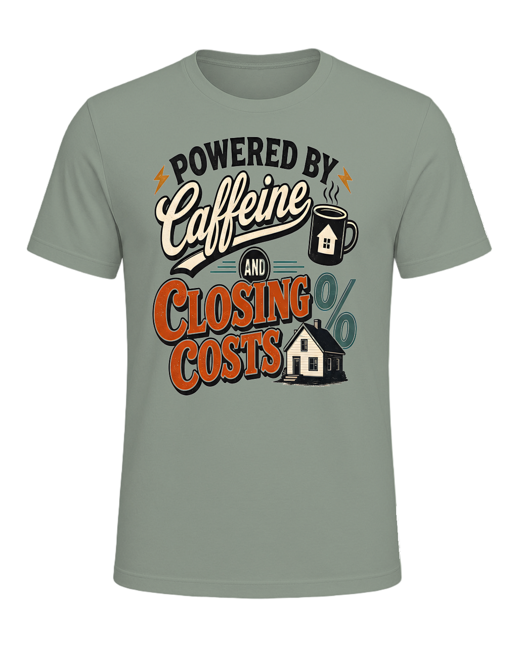 POWERED BY CAFFEINE AND CLOSING COSTS — Sage