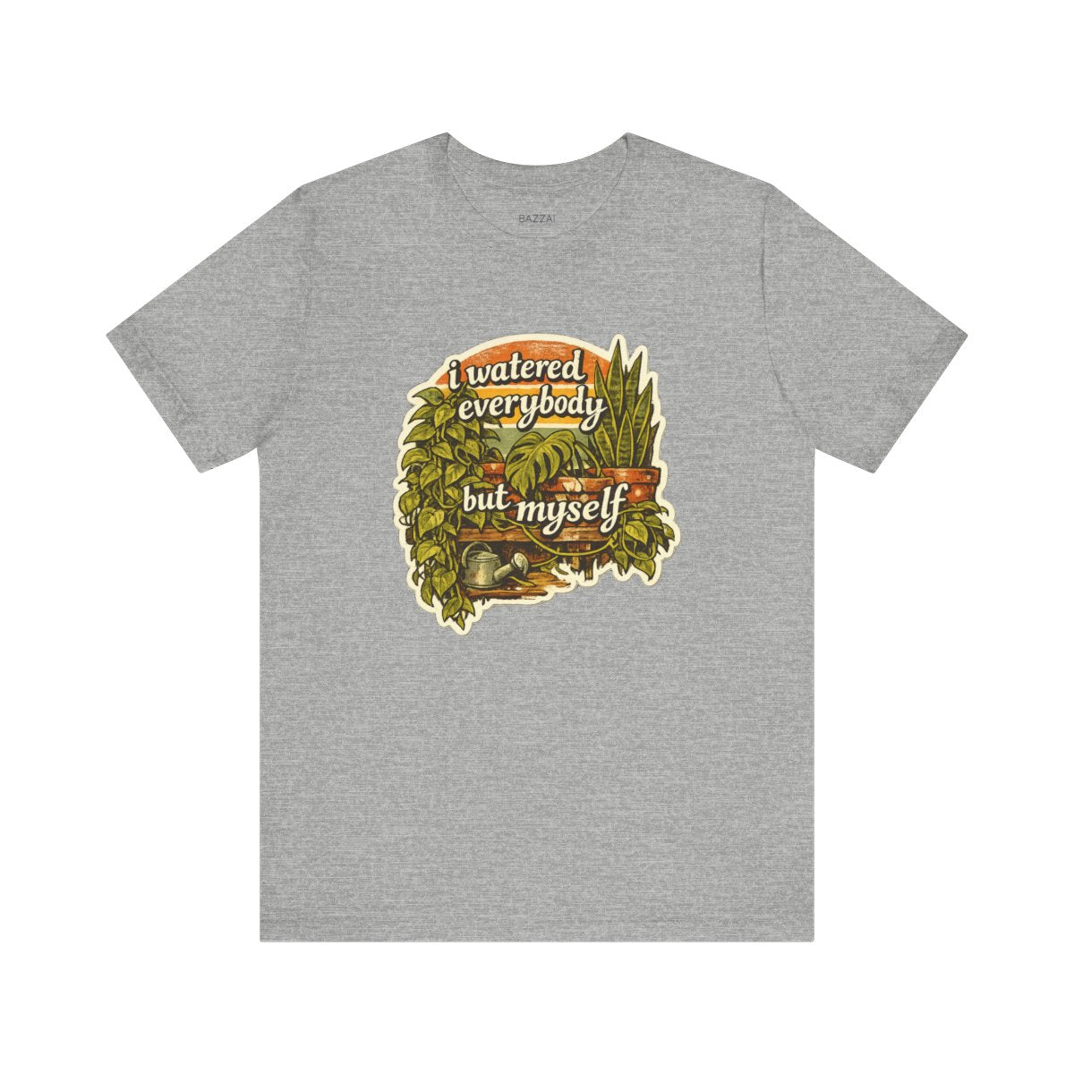 Burnout Gift T-Shirt — I Watered Everybody but Myself — plant mom t-shirt design by Margaux