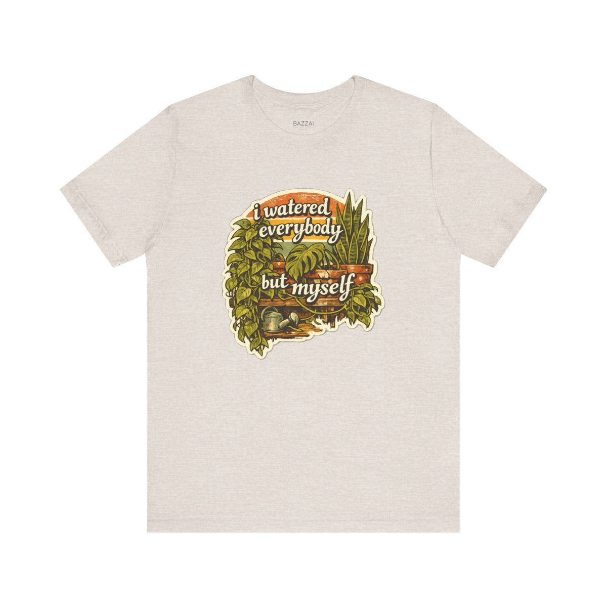 Burnout Gift T-Shirt — I Watered Everybody but Myself — plant mom t-shirt design by Margaux