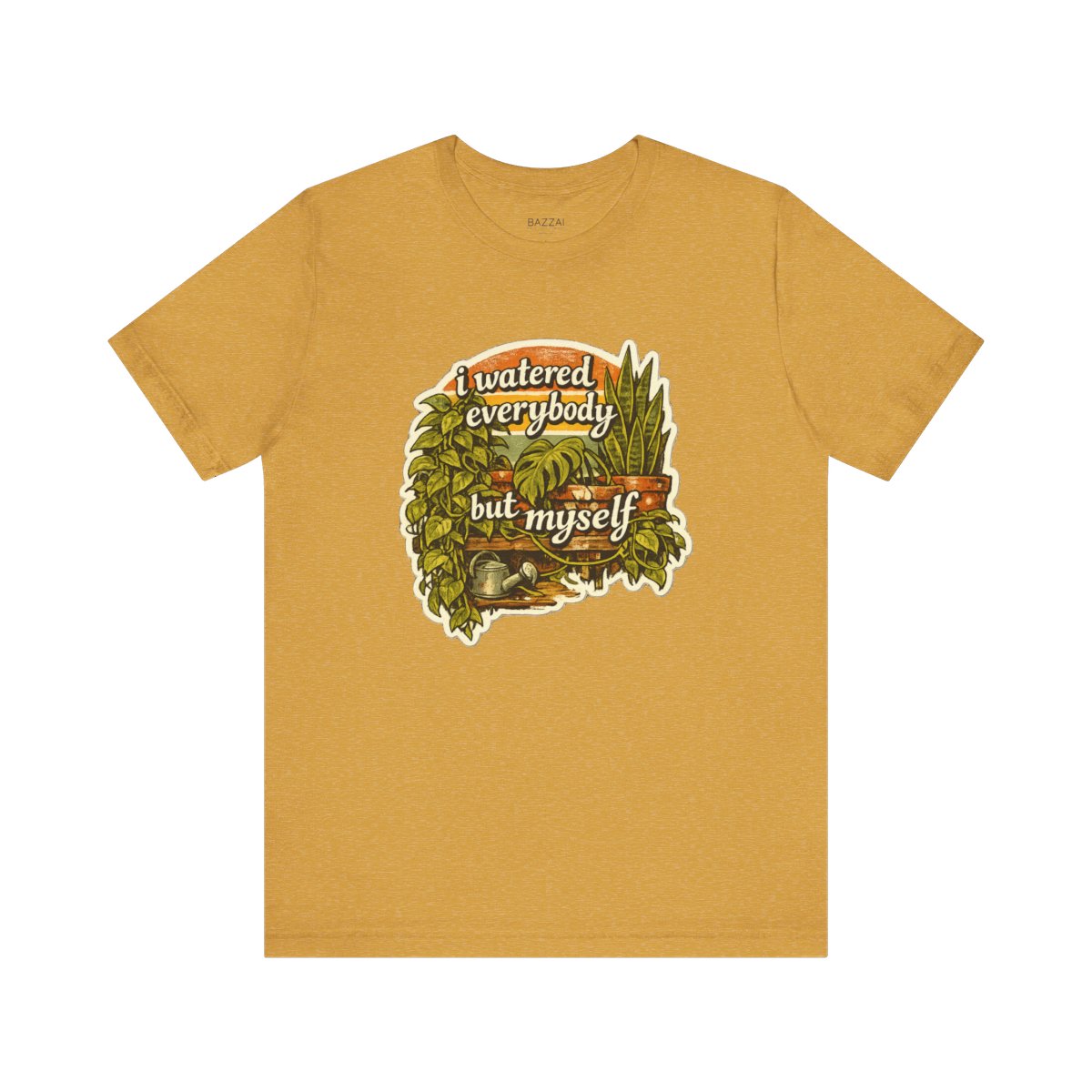 Burnout Gift T-Shirt — I Watered Everybody but Myself — plant mom t-shirt design by Margaux