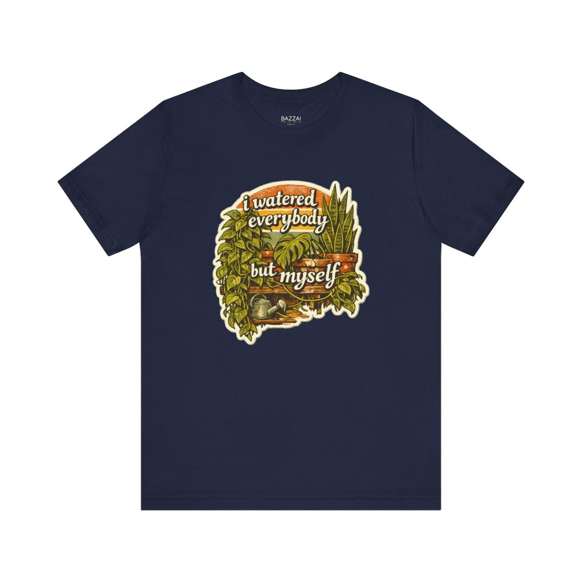 Burnout Gift T-Shirt — I Watered Everybody but Myself — plant mom t-shirt design by Margaux