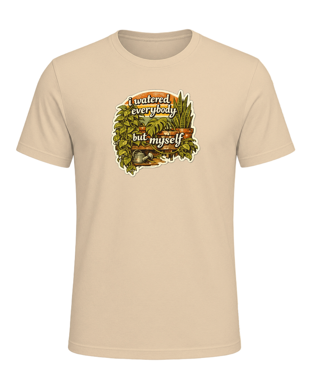 I Watered Everybody But Myself Tee — Soft Cream