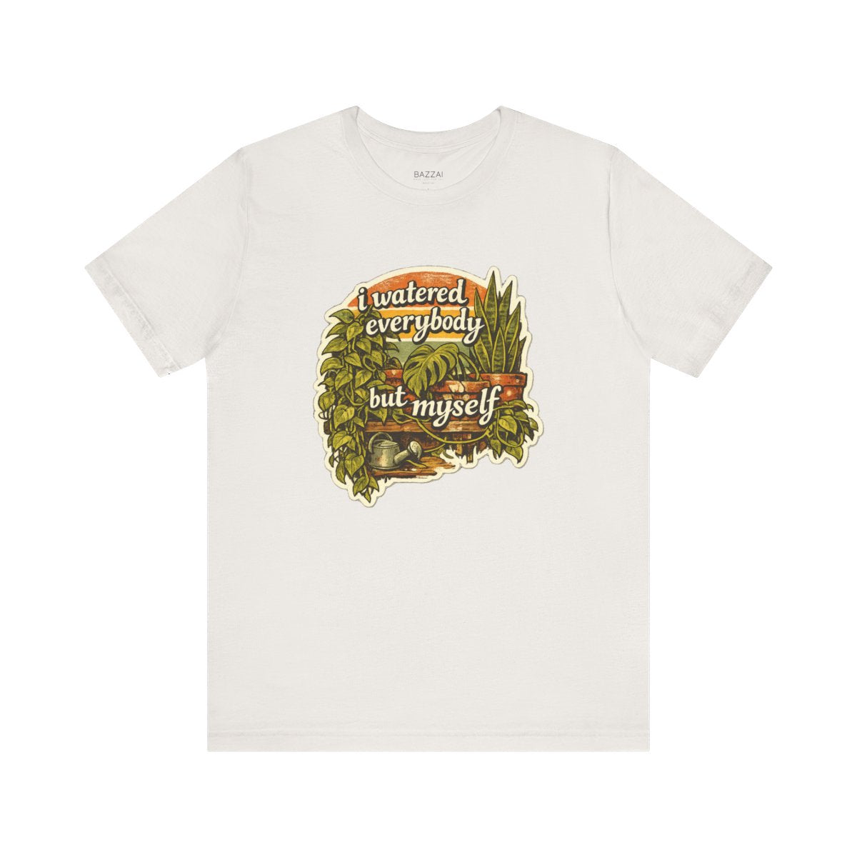 Burnout Gift T-Shirt — I Watered Everybody but Myself — plant mom t-shirt design by Margaux
