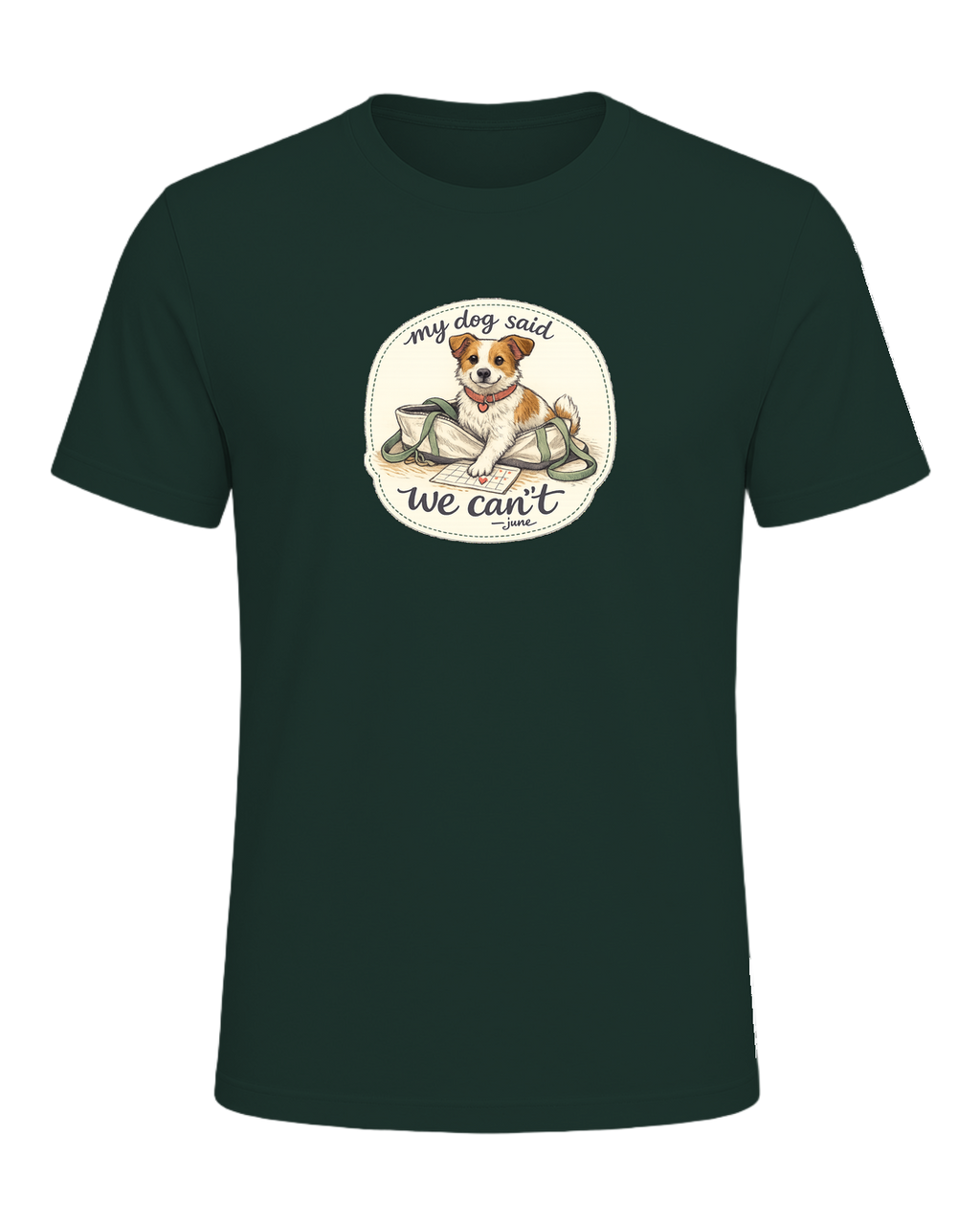 A cozy hand-drawn dog mom tee for anyone whose plans require tiny paw approval. — Forest