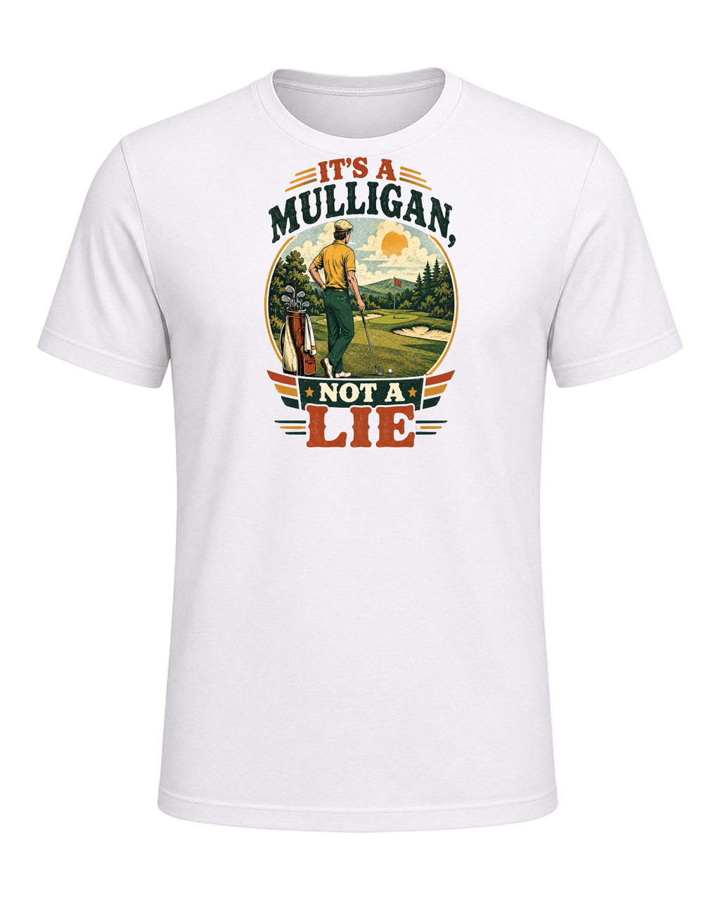 IT'S A MULLIGAN, NOT A LIE — White