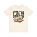 Funny Hydration T-Shirt — Hydration Is a Lifestyle — t-shirt design