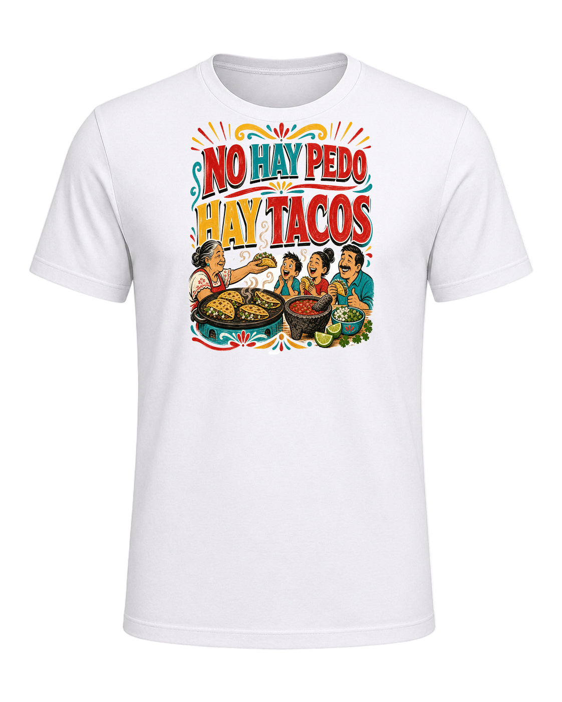 NO HAY PEDO HAY TACOS — White