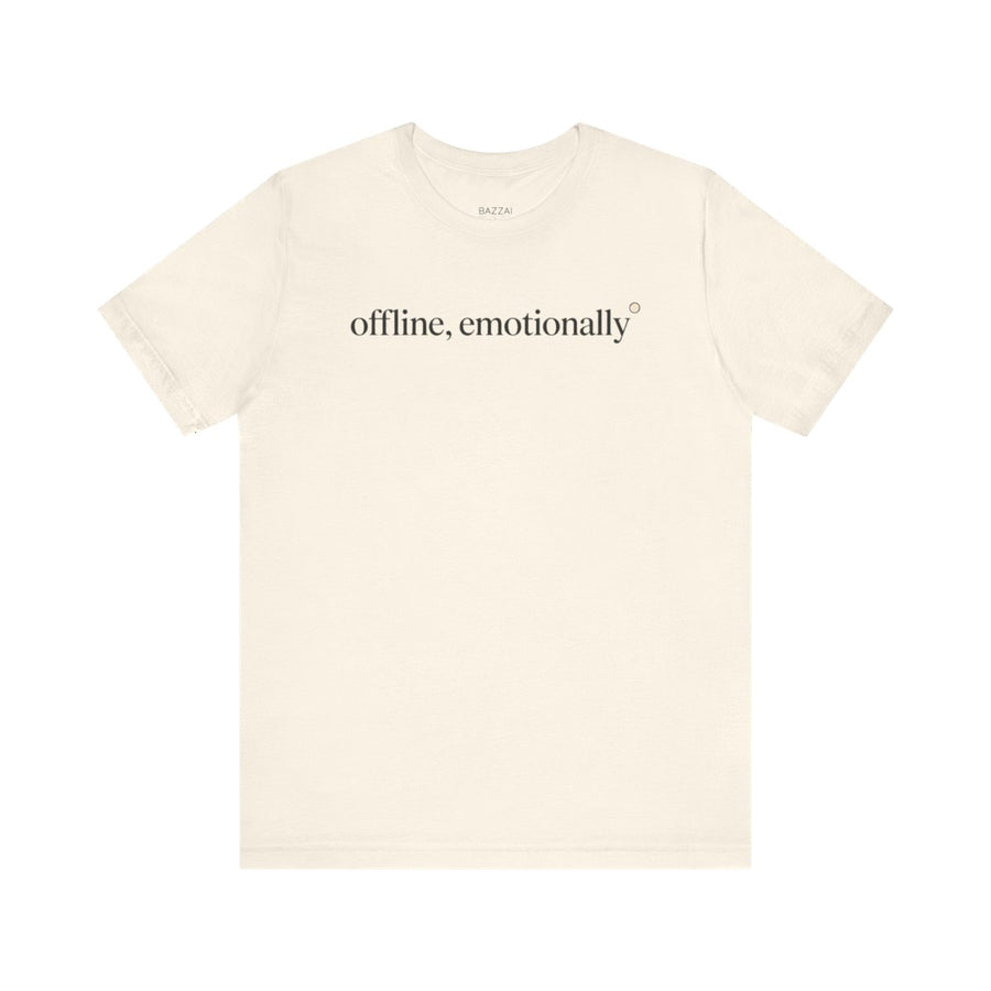 Deadpan Gift T-Shirt — Offline, Emotionally
