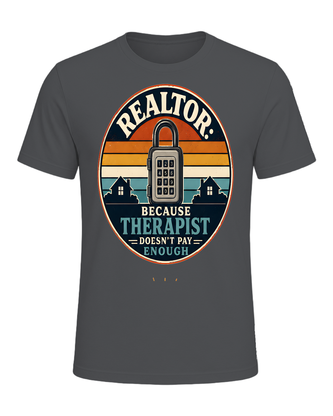 REALTOR: BECAUSE THERAPIST DOESN'T PAY ENOUGH — Asphalt